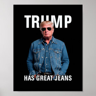 Poster Les hommes femmes Trump a de super jeans mème drôl