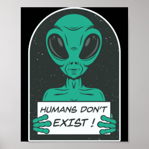 Poster Les humains extraterrestres n'existent pas 