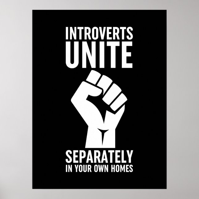 Poster Les Introvertis S'Unissent Séparément Dans Vos Pro (Devant)