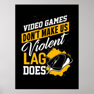 Poster Les jeux vidéo ne font pas prendre du retard aux j