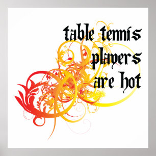 Poster Les Joueurs De Tennis De Table Sont Chauds