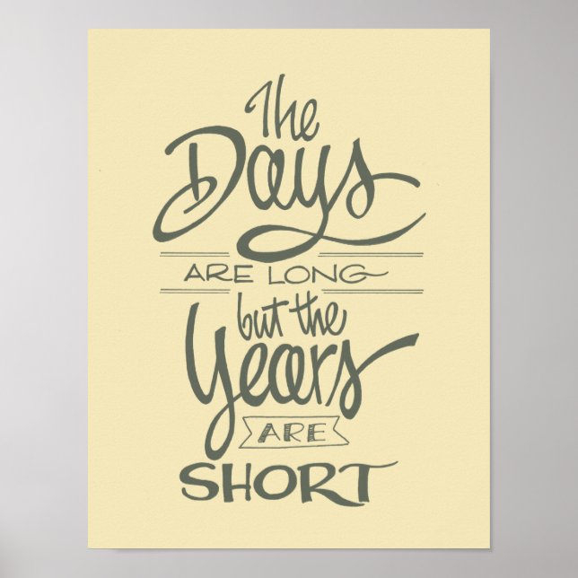 Poster Les Jours Sont Longs Mais Les Années Sont Courtes (Devant)