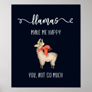 Poster Les lamas me rendent heureux vous, pas tellement D