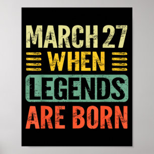 Poster Les légendes naissent le 27 mars Anniversaire vint