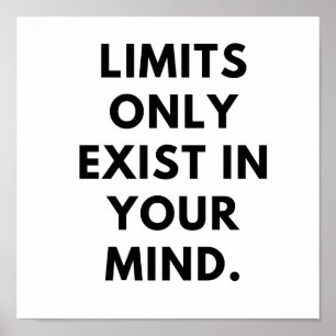 Poster Les limites n'existent que dans votre esprit