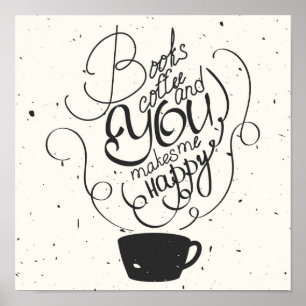 Poster Les livres café et vous me rend heureux