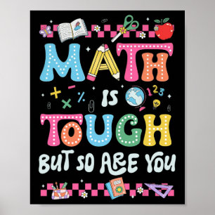 Poster Les maths sont dures mais vous aussi Retour au mat