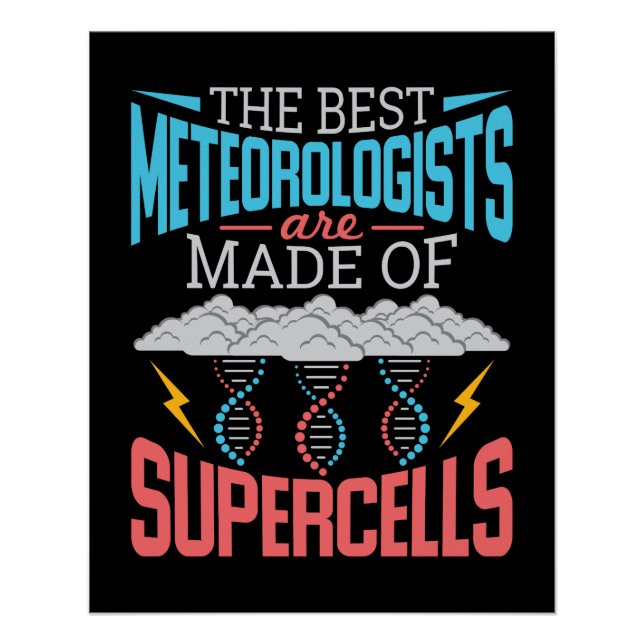Poster Les Meilleurs Météorologues Supercellules drôle Mé (Devant)