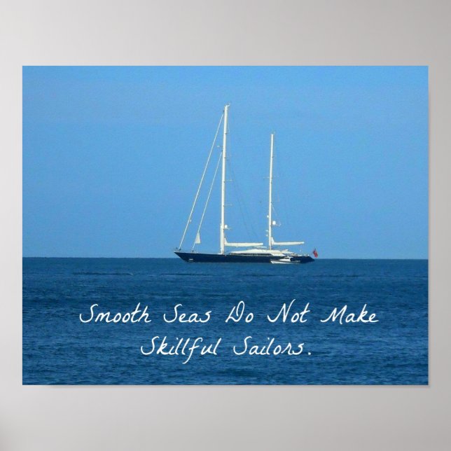 Poster Les mers lisses ne font pas de marins habiles (Pro (Devant)