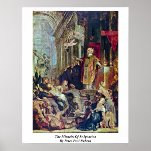 Poster Les miracles de St Ignatius par Peter Paul Rubens