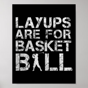 Poster Les Mises En Forme Sont Pour Basketball - Golfeur 