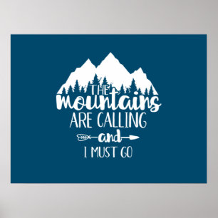 Poster Les montagnes appellent et je dois y aller
