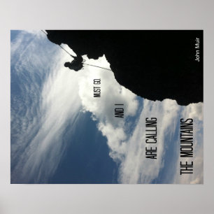 Poster Les montagnes appellent et je dois y aller.