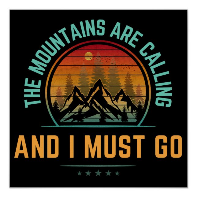 Poster Les montagnes m'appellent et je dois y aller (Devant)