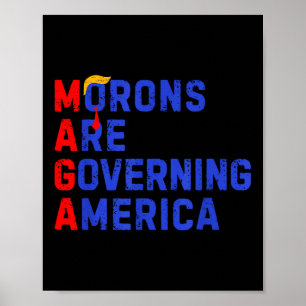 Poster Les Morons dirigent l'Amérique Trump drôle 2024