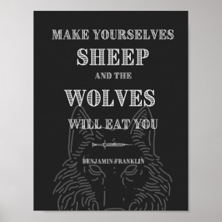 Poster Les moutons seront mangés par Wolves Ben Franklin 