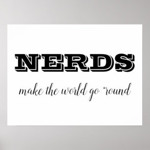Poster Les NERDS font tourner le monde