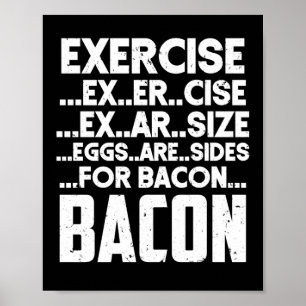 Poster Les Oeufs D'Exercice Sont Des Côtés Pour Bacon Exe