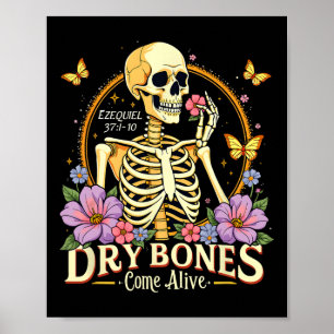 Poster Les os Sec Venez Vivants Danser Squelette Jésus Ha