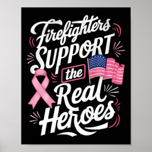 Poster Les Pompiers Appuient Les Véritables Héros Cancer