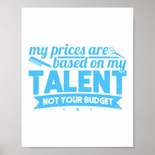 Poster Les Prix Sont Basés Sur Mon Talent Et Non Sur Votr
