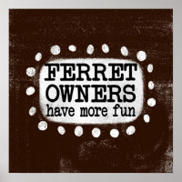 Les Propriétaires De Ferret Ont Plus Amusants Post