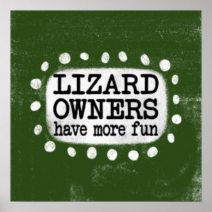 Poster Les Propriétaires De Lizard Ont Plus Amusants Post