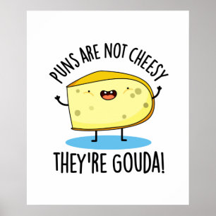 Poster Les Puns ne sont pas fromages Le Pun de Fromage 'r