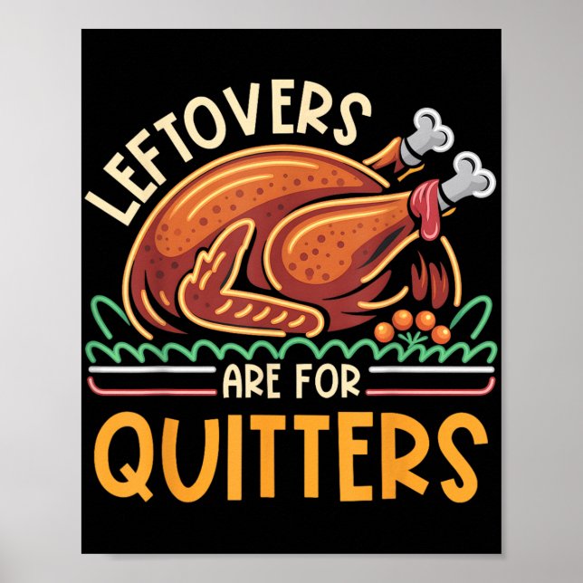 Poster Les Restes Sont Pour Les Quitters Drôle Hommes Fem (Devant)