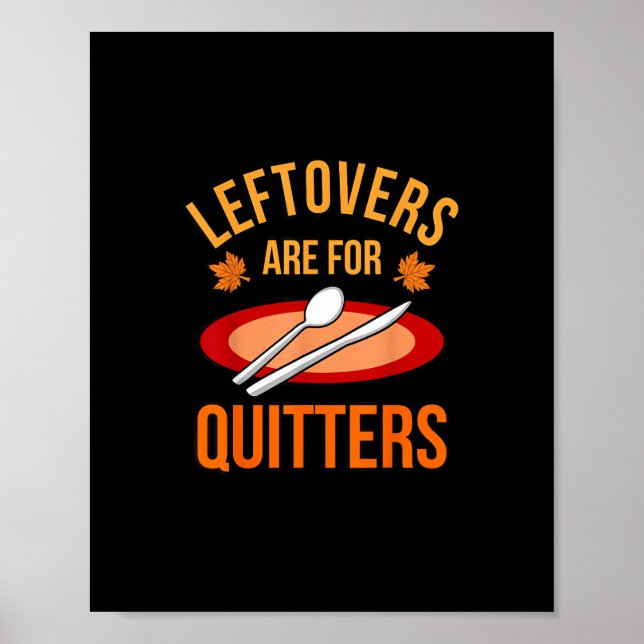 Poster Les Restes Sont Pour Quitter Turquie Thanksgiving  (Devant)