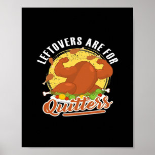 Poster Les restes sont pour Quitters Classic Funny Retro
