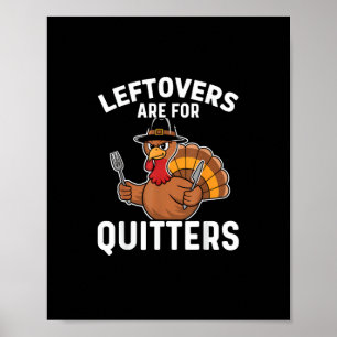 Poster Les Restes Sont Pour Quitters Drôle Thanksgiving C