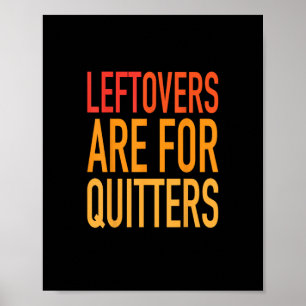Poster Les Restes Sont Pour Quitters Drôle Thanksgiving F