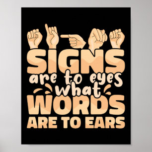 Poster Les signes sont à l'oeil ce que les mots sont à l'