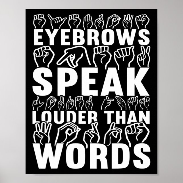 Poster Les sourcils Parlent Plus Haut Que Les Mots Sensib (Devant)