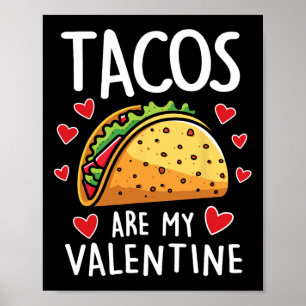 Poster Les Tacos Sont Mon Valentin Hommes Femmes Garçons