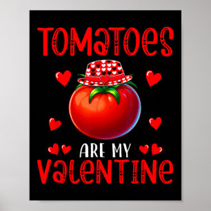 Poster Les tomates sont mon costume Saint Valentin Vegan