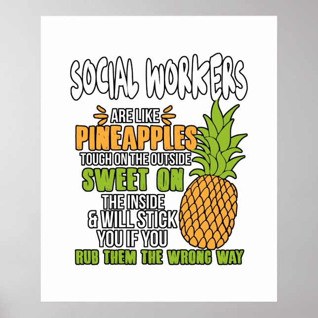 Poster Les Travailleurs Sociaux Sont Comme Des Ananas. (Devant)