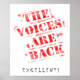 Poster Les voix sont de retour T-shirt drôle