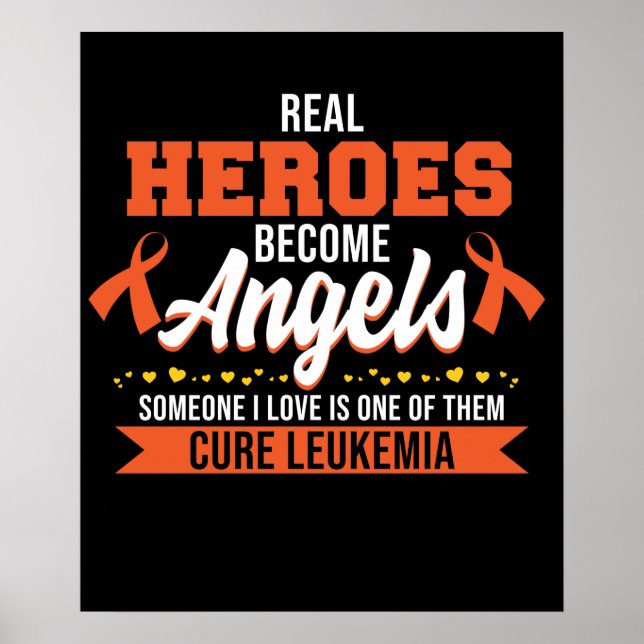 Poster Les vrais héros deviennent des anges Leucémie Sens (Devant)