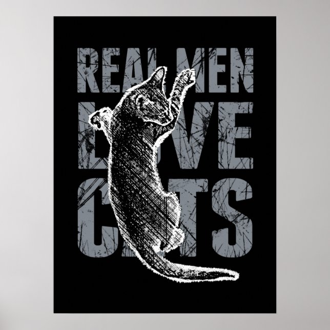 Poster Les vrais hommes aiment les chats en Grunge Style  (Devant)