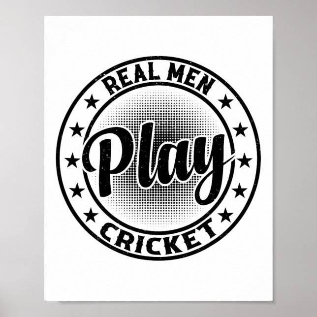 Poster Les vrais hommes jouent au cricket - Joueur de cri (Devant)
