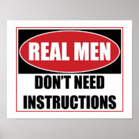 Les vrais hommes n'ont pas besoin d'instructions