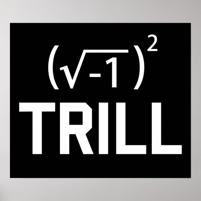 Poster Les vrais nombres sont Trill (Devant)