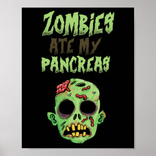 Poster Les zombies mangent mes pancréas T1D Type 1 Diabèt