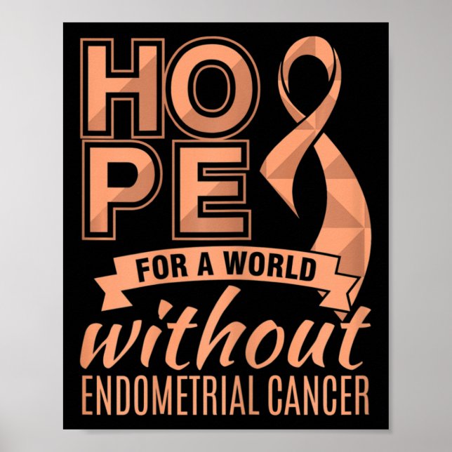 Poster L'Espoir D'Un Monde Sans Cancer De L'Endomètre (Devant)