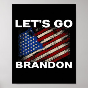 Poster Let#39 ; s Go Brandon Drapeau Joe Biden Donald Tru