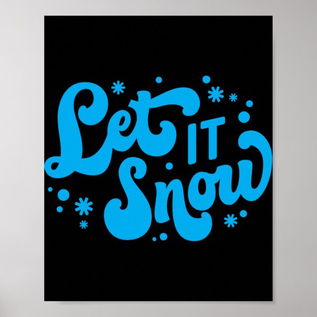 Poster Let It Snow Winter Design T Shirt  (Devant)