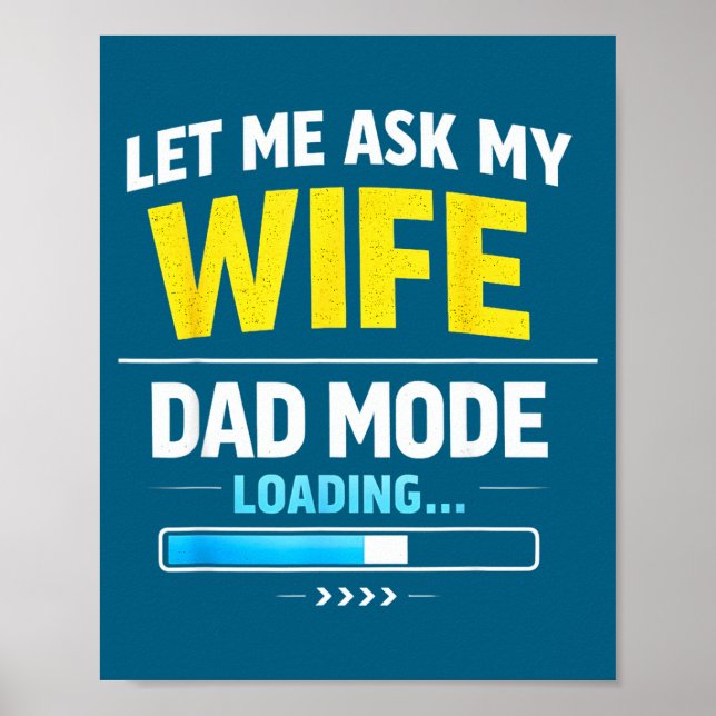 Poster Let Me Ask My Wife Funny Retro Dad Father Husband  (Devant)