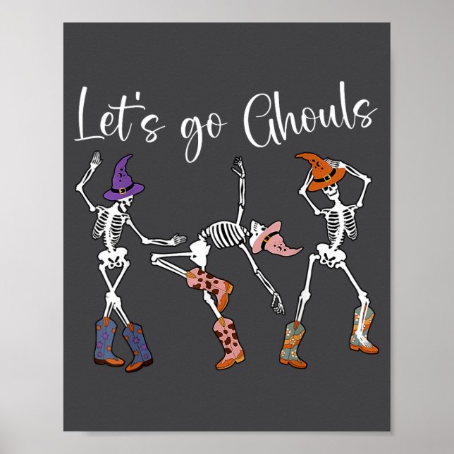Poster Let's Go Ghouls Dancing Skeleton Cowboy Western Ha (Devant)